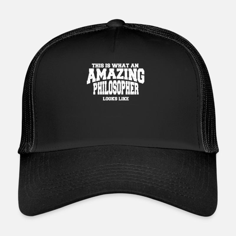 This Is What An Amazing Philosopher Looks Like - Trucker Cap - black/black