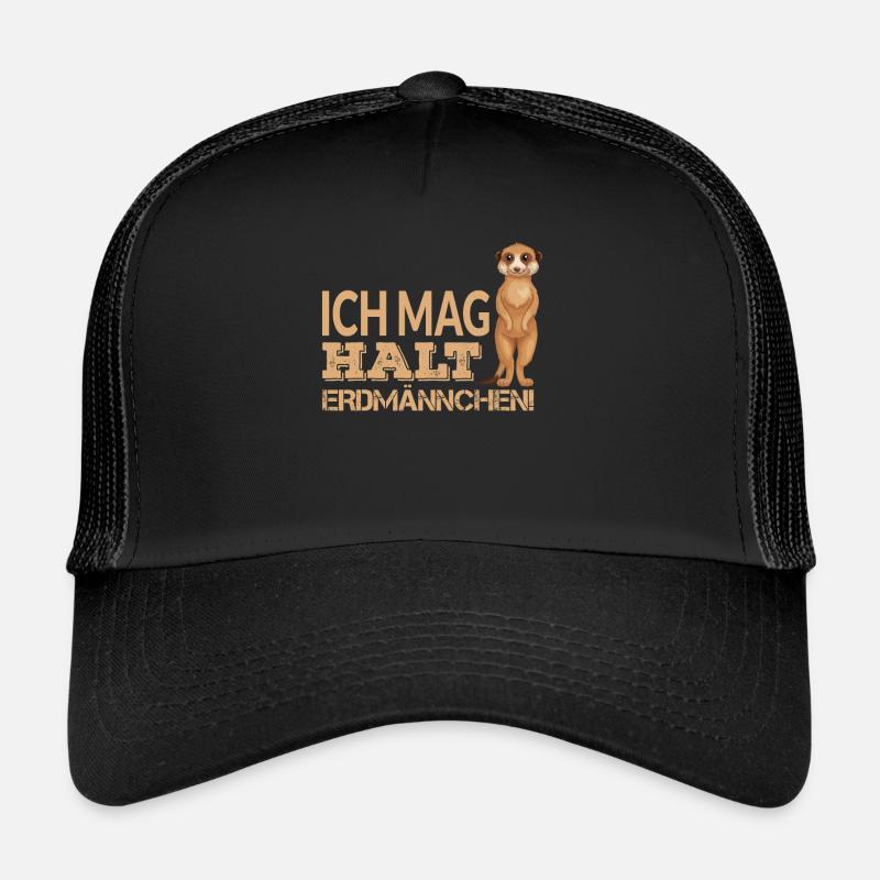 ICH MAG HALT ERDMÄNNCHEN Trucker Cap