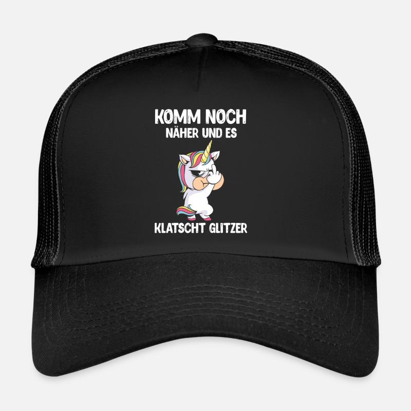 Einhorn Spruch Komm Näher und es klatscht Glitzer Trucker Cap