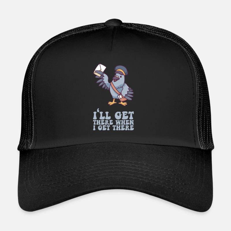 Je suis There When I Get There - Facteur Casquette trucker 