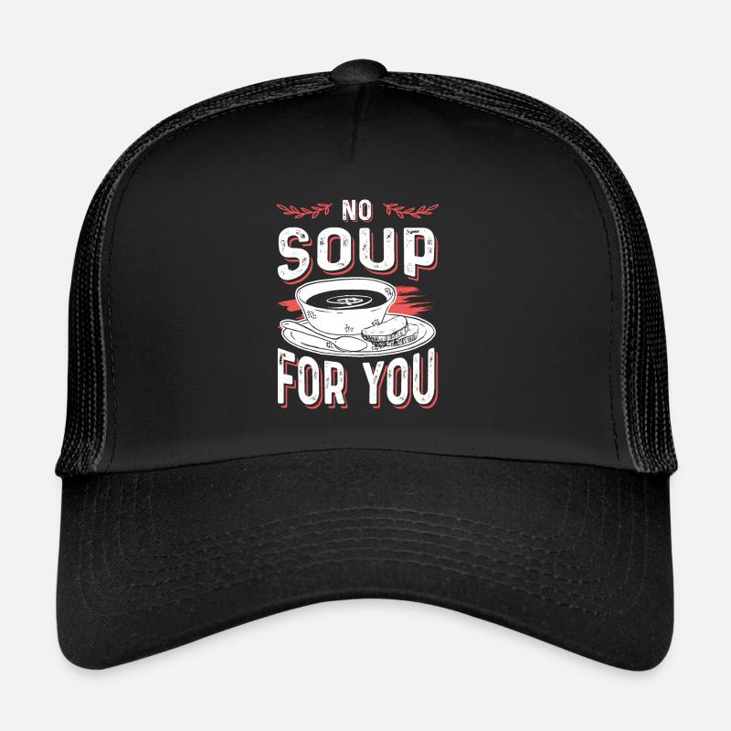 soup delicious Trucker Cap