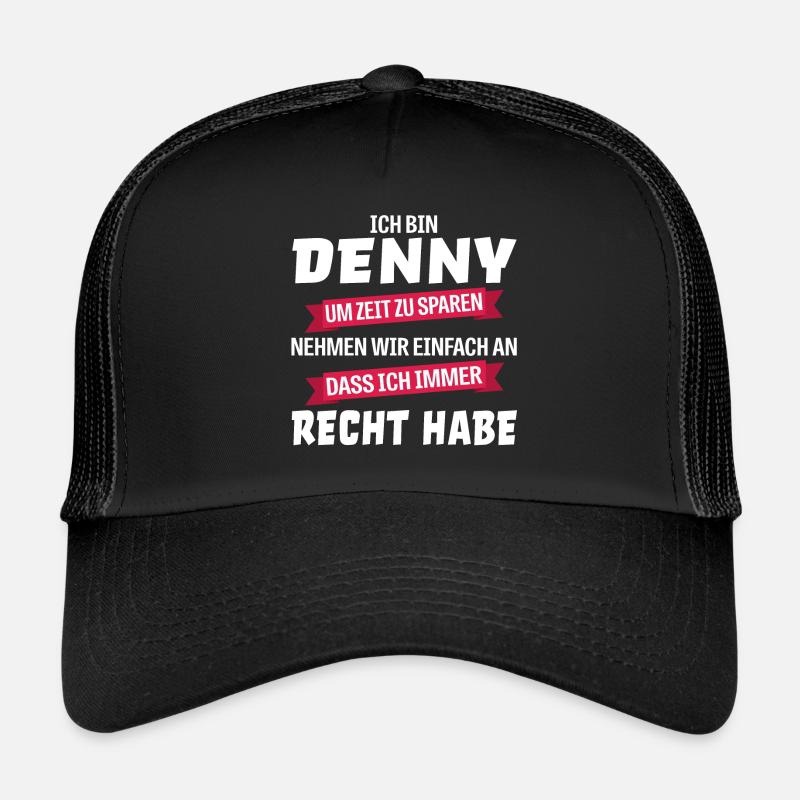 Denny Name Vorname Spruch - Trucker Cap - Schwarz/Schwarz