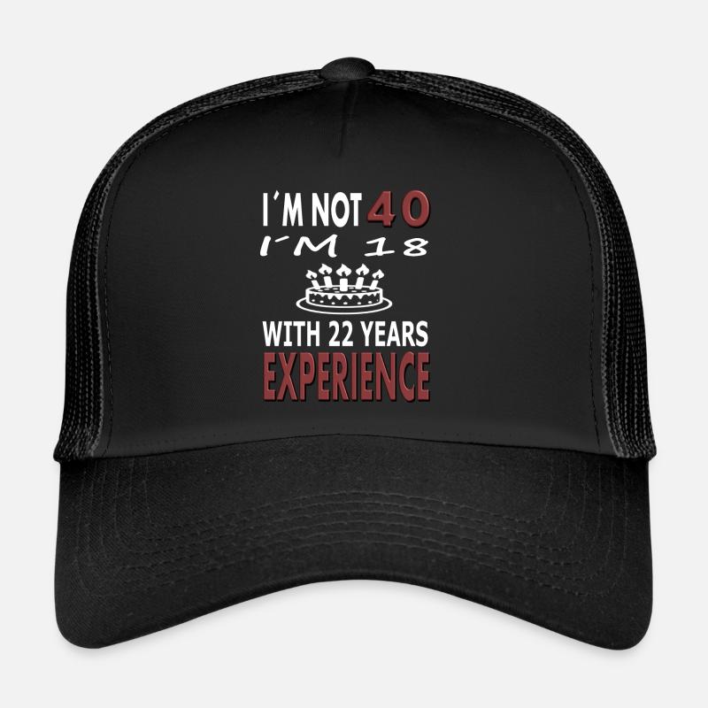 40 ans 40 ans 40e cadeau d'anniversaire Casquette trucker 
