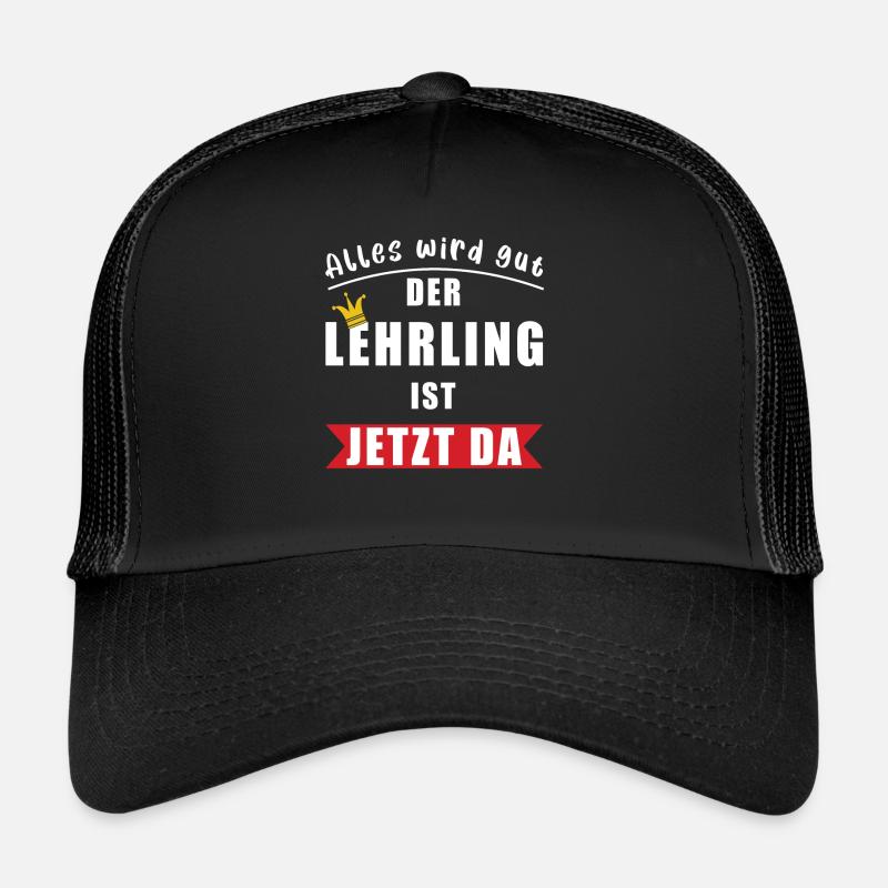 Alles wird gut der Lehrling ist jetzt da Geselle - Trucker Cap - Schwarz/Schwarz