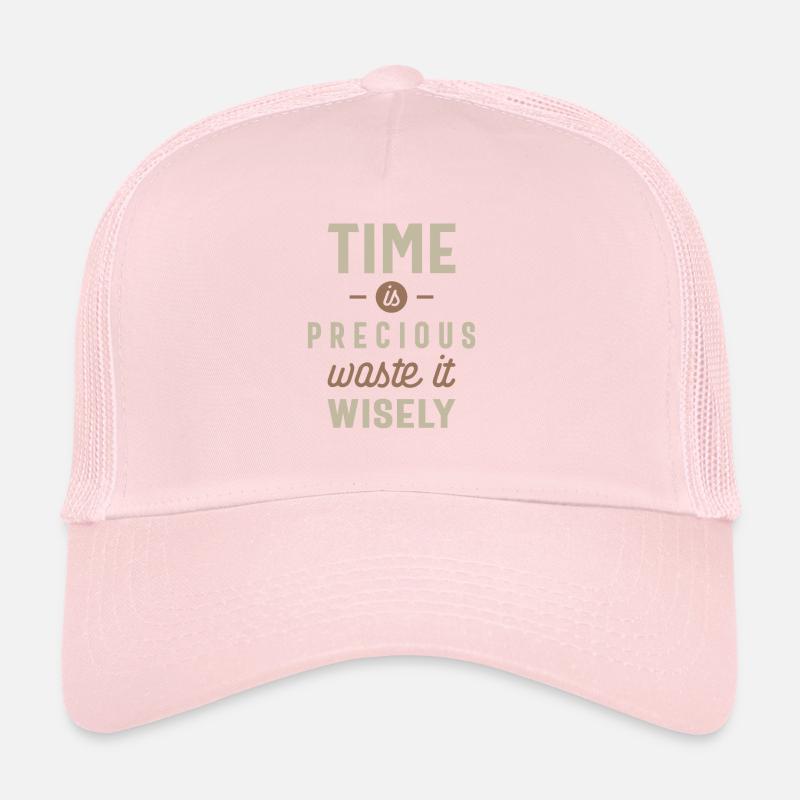 Time is Precious Waste it Wisely Funny Trucker Cap