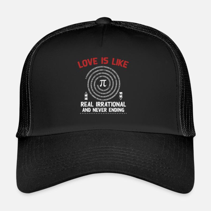 L’amour est comme Pi, 3 145, vraiment irrationnel Casquette trucker 