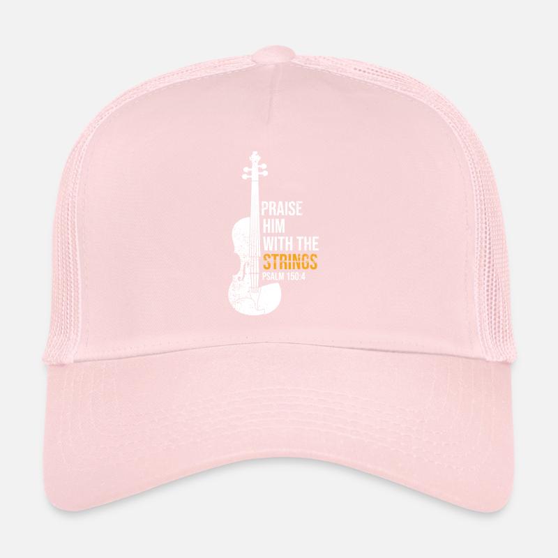 Praise Him With Strings - Violin Trucker Cap