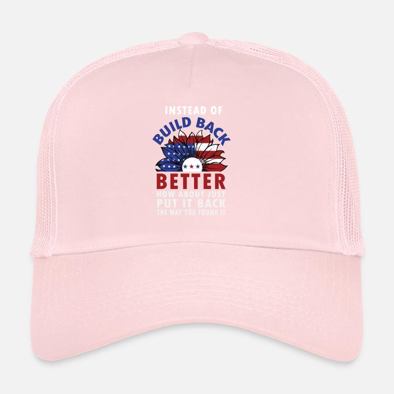 Instead Of Build Back Trucker Cap