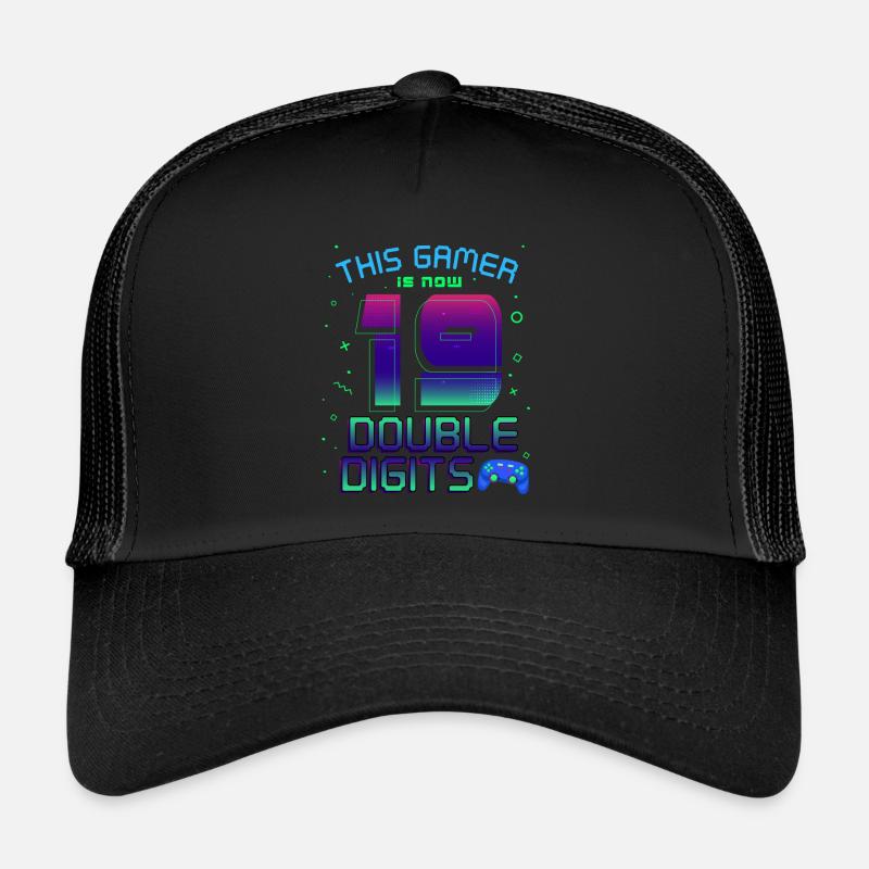 This Gamer Is Now 19 Double Digit 19. Trucker Cap