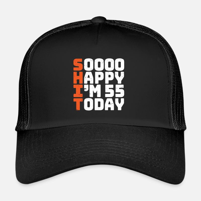 soooo happy i'm 55 Lustig 55. Geburtstag 55 - Trucker Cap - Schwarz/Schwarz