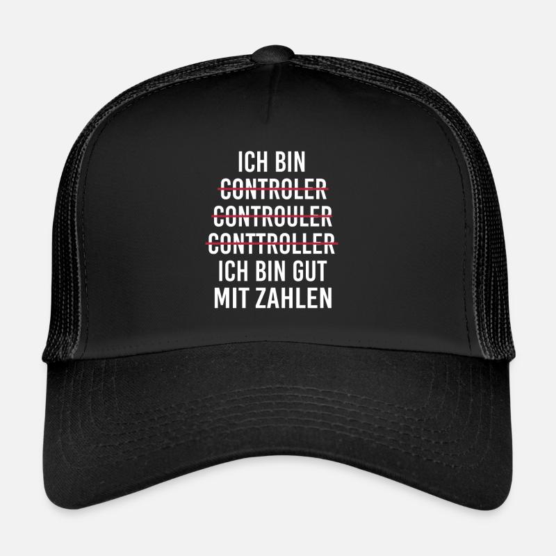 Ich bin Controller Beruf Fehler Buchstabieren Witz - Trucker Cap - Schwarz/Schwarz
