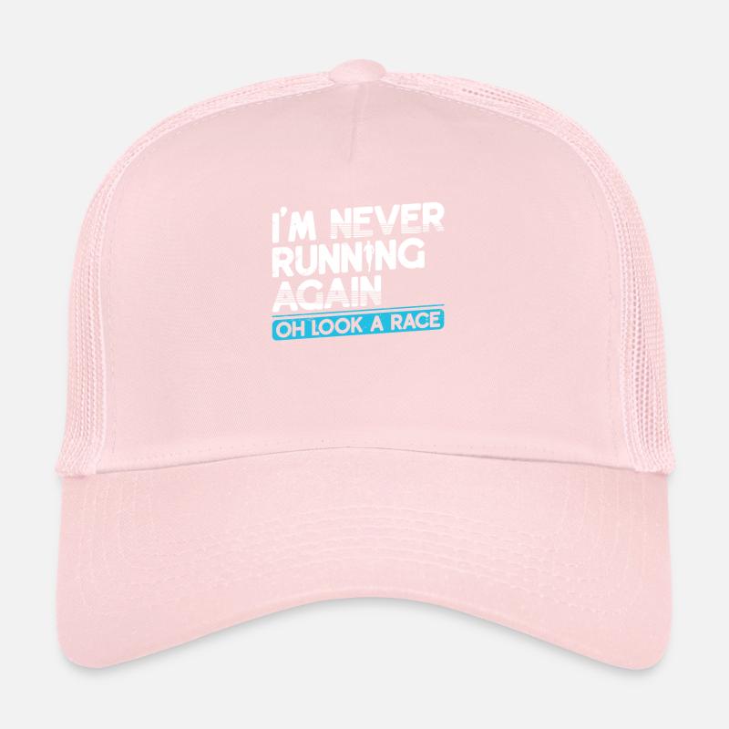 I never run away runner marathon clothes again Trucker Cap