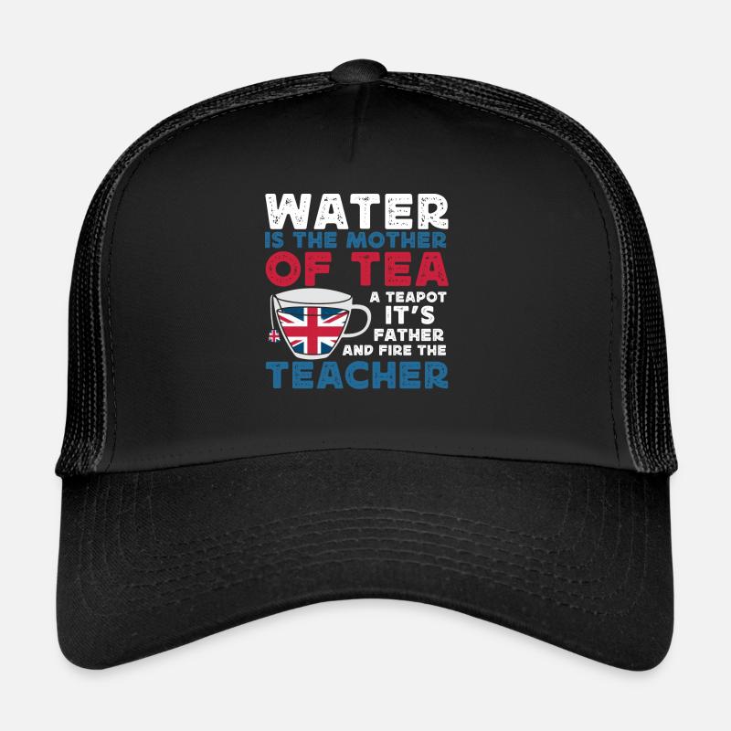 Tea lovers, tea drinkers, tea time Trucker Cap