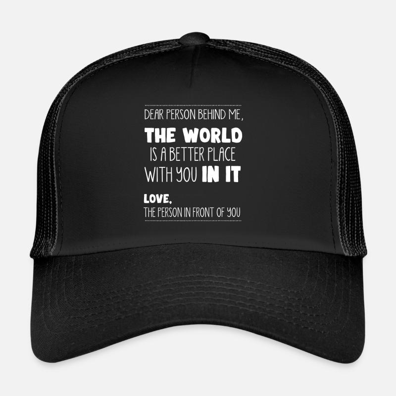 Person Hinter Mir, Ein Besserer Ort Trucker Cap