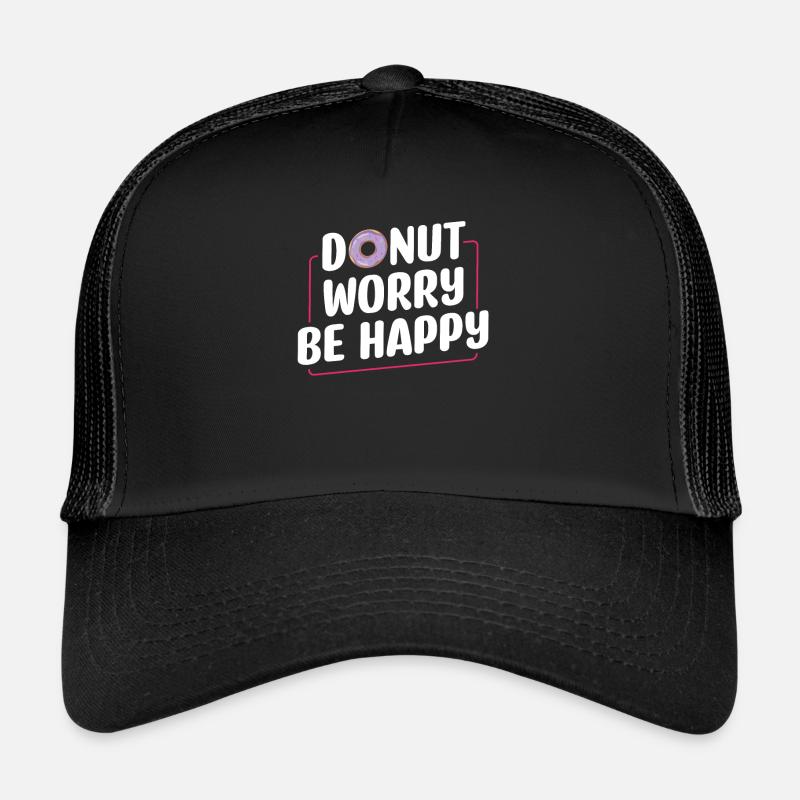Donut Worry Be Happy | Donut Lover Tshirt | Drôle Casquette trucker 