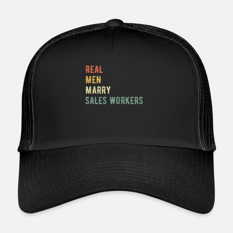 Real Men Marry Sales Workers Trucker Cap