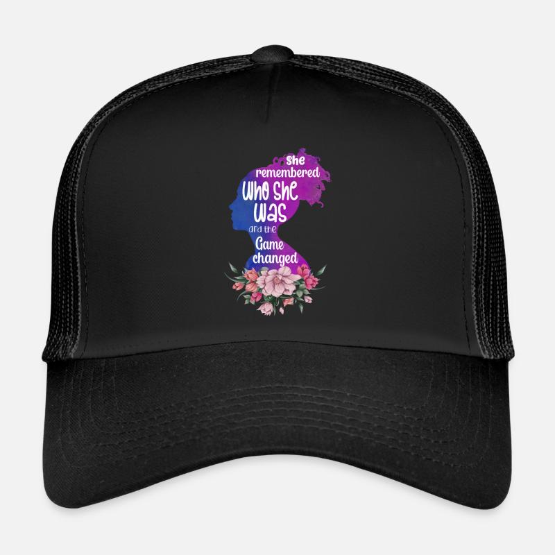 She Remembered Who She Was And The Game Changed Trucker Cap