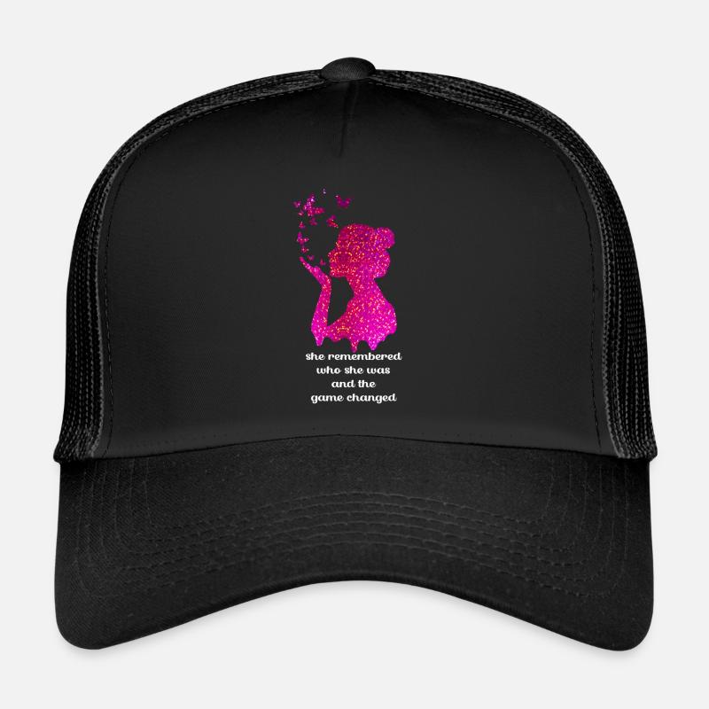 She Remembered Who She Was And The Game Changed Trucker Cap