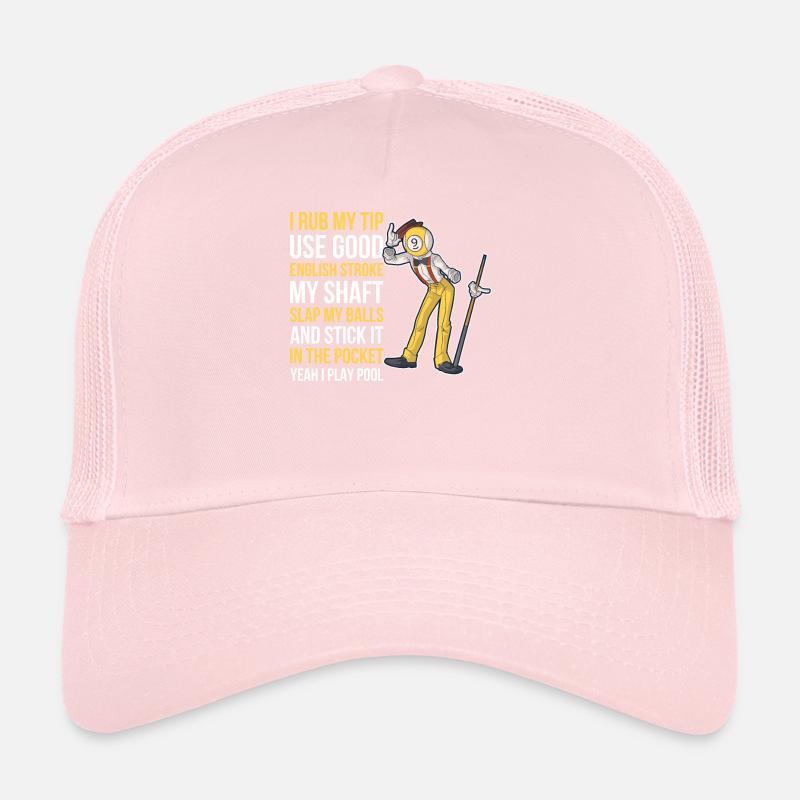 I Rub My Tip Billiards Gift Trucker Cap