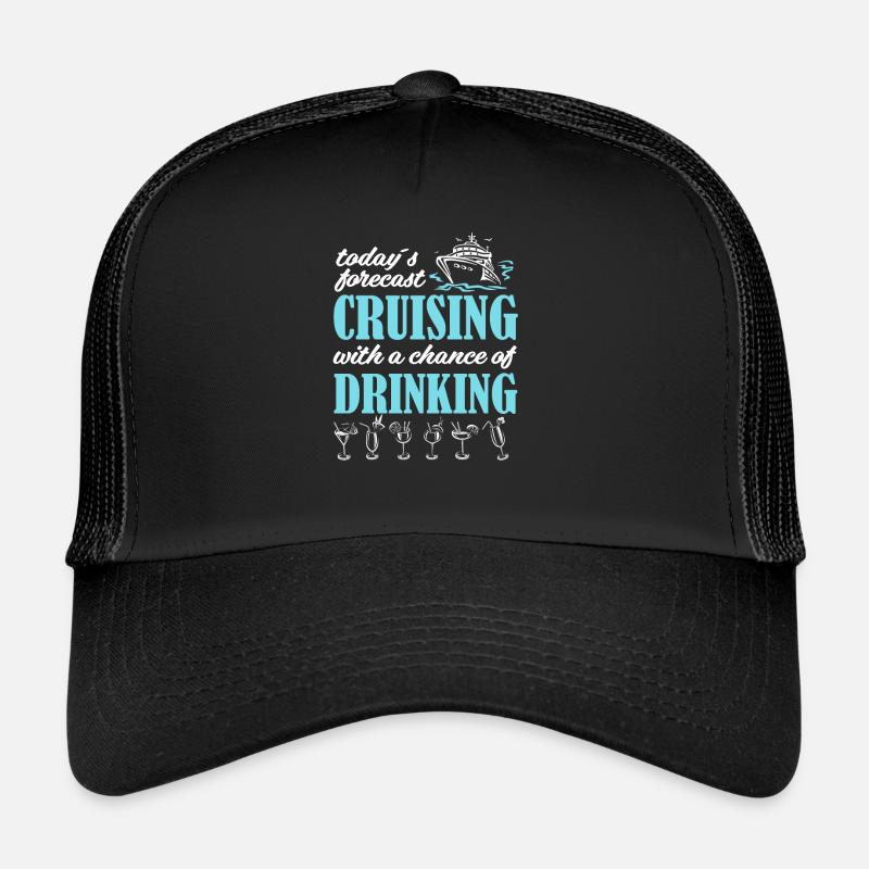 Croisière avec une chance de boire une croisière Casquette trucker 