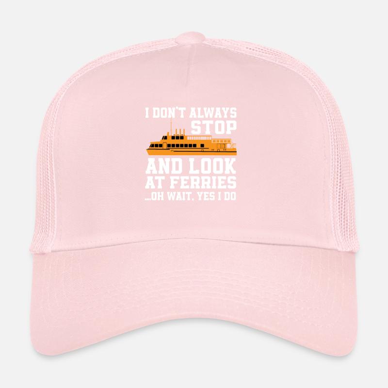 Ferry saying Trucker Cap