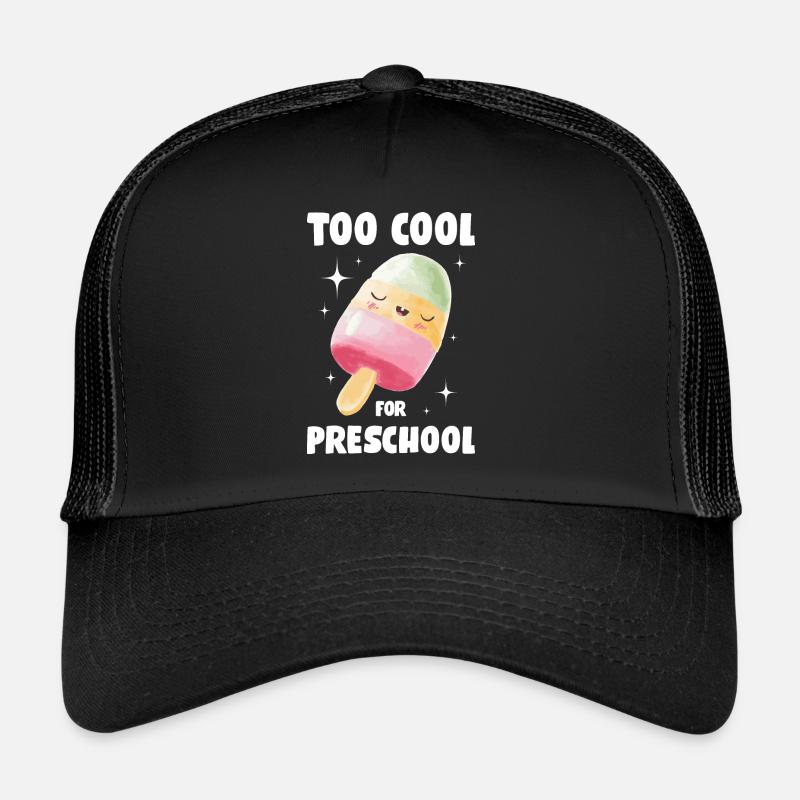 Too Cool For Preschool Eis Geschenk Trucker Cap