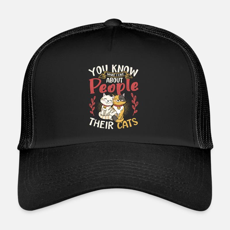 Vous savez ce que j’aime chez les gens et les chats. Casquette trucker 