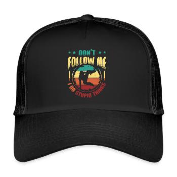 Je fais des choses stupides, du parkour, de la course libre. - Casquette trucker  - noir/noir - Devant