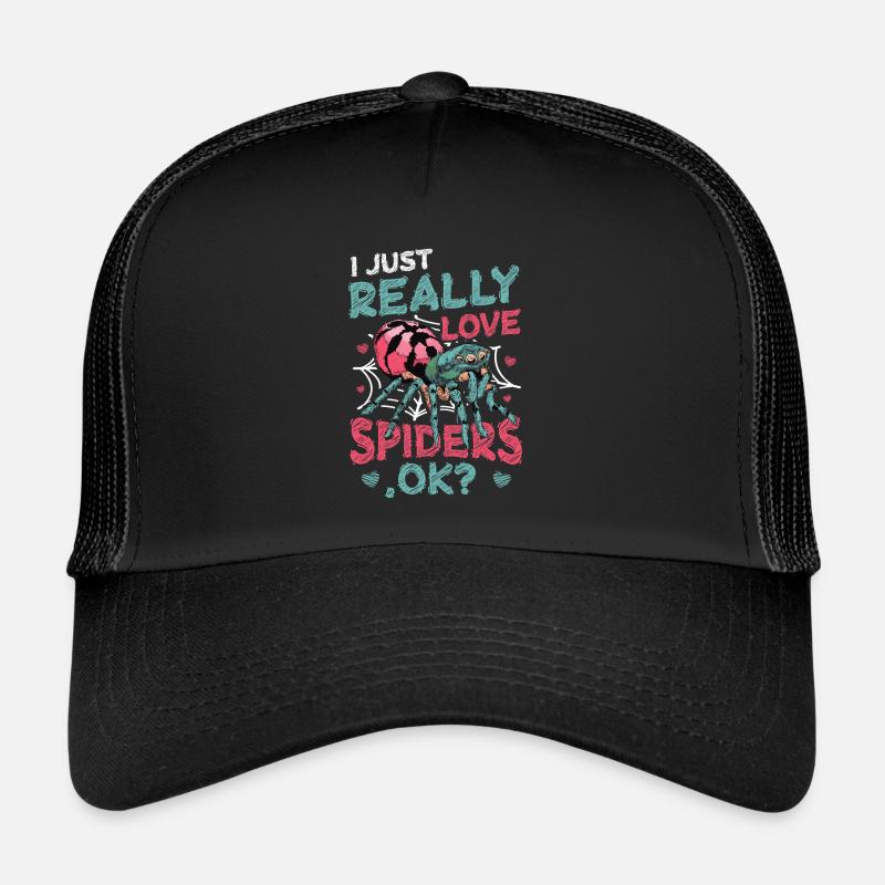 J’aime vraiment les araignées, d’accord? Casquette trucker 
