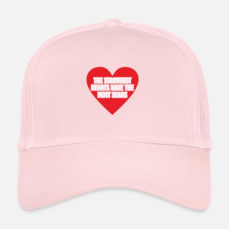 Les cœurs les plus forts ont le cadeau le plus de cicatrices Casquette trucker 