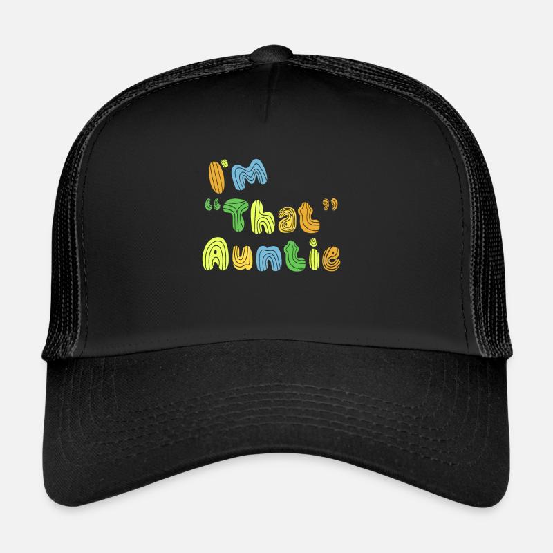 Je suis cette tante Casquette trucker 