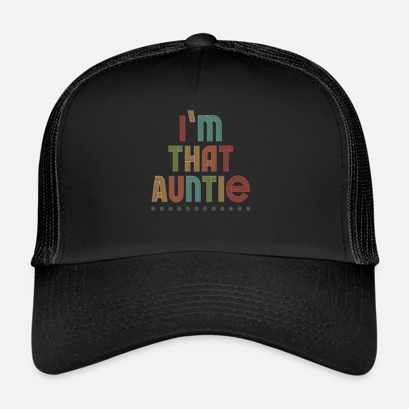 I am That Auntie - Trucker Cap - Schwarz/Schwarz