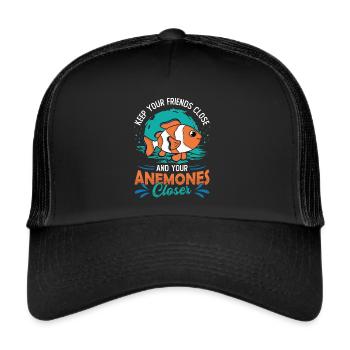 Gardez vos amis proches et vos anémones plus proches - Casquette trucker  - noir/noir - Devant
