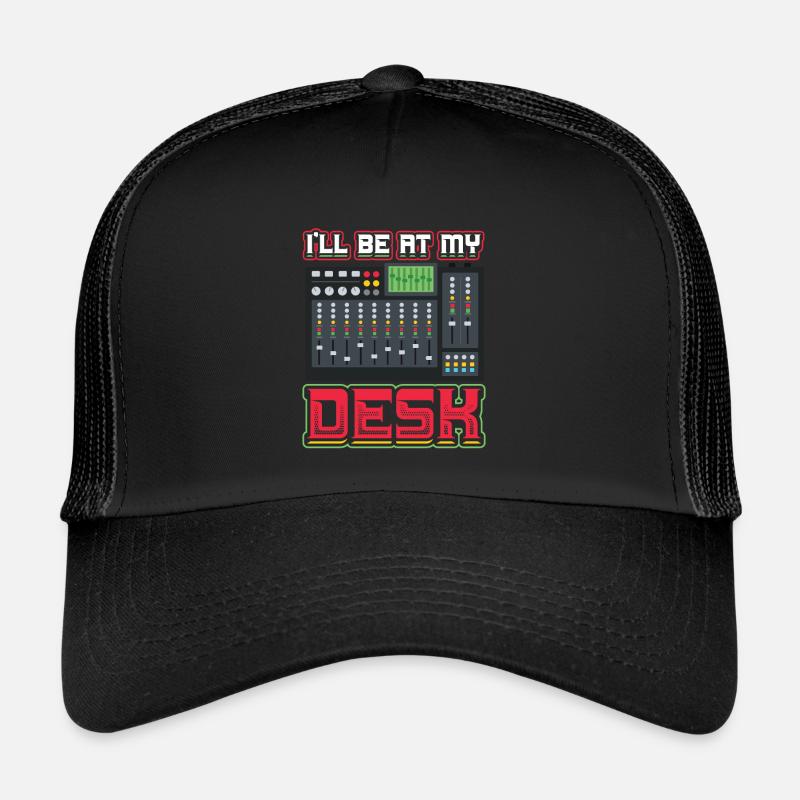 I'll Be On My Desk Dj Tontechniker Trucker Cap