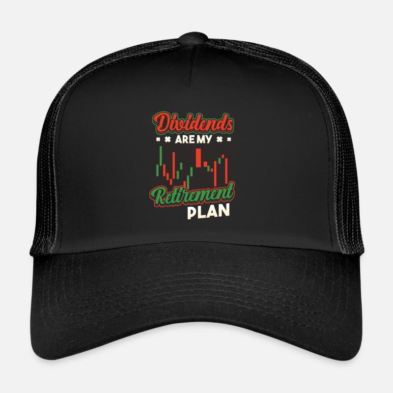 Les dividendes sont mon plan de retraite Casquette trucker 