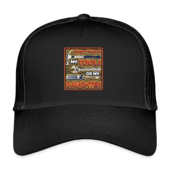 Berühren Sie Nicht Meine Werkzeuge. - Trucker Cap - Schwarz/Schwarz - Vorne