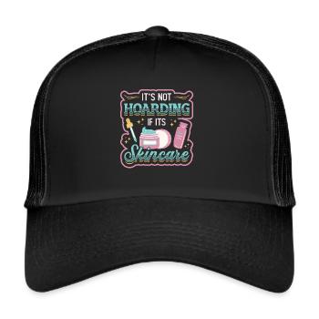 Ce n’est pas de la thésaurisation quand il s’agit de soins de la peau. - Casquette trucker  - noir/noir - Devant