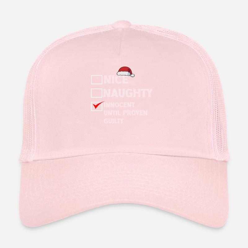 Nice Naughty Innocent Until Proven Guilty Trucker Cap