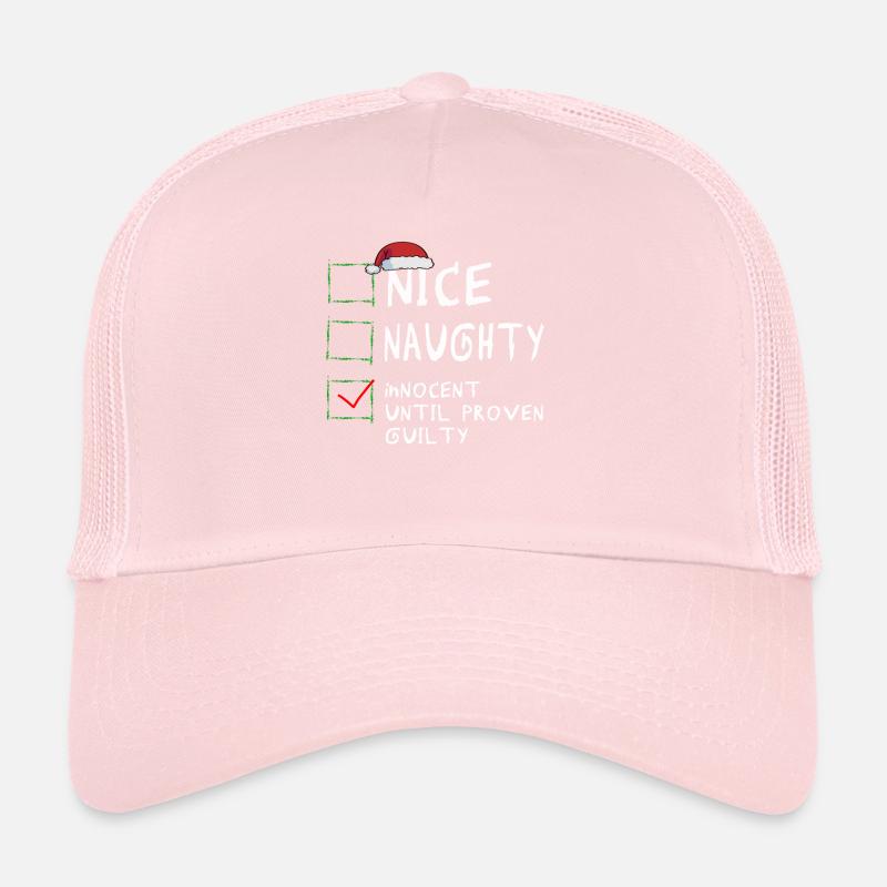 Nice Naughty Innocent Until Proven Guilty Trucker Cap