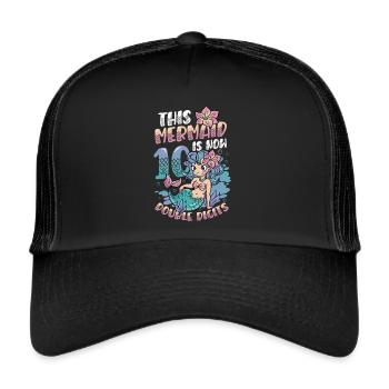 This mermaid is now 10.double digits. - Trucker Cap - black/black - Front