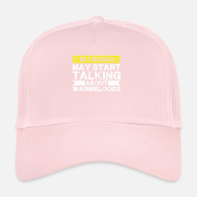 Talking about warmblood Trucker Cap
