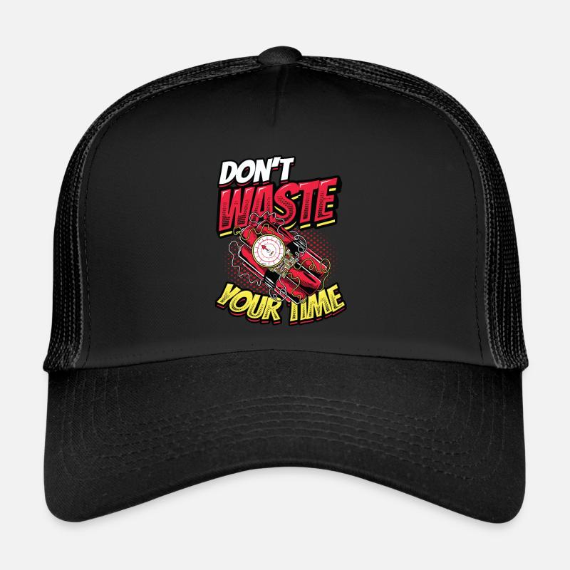 Ne perdez pas votre temps. Casquette trucker 