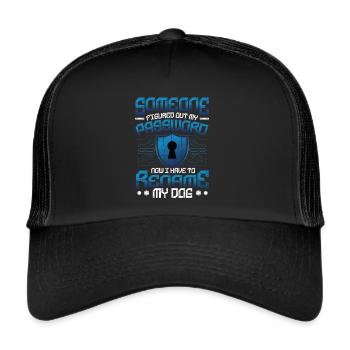 Drôle de cybersécurité Mot de passe Renommer mon chien Tech - Casquette trucker  - noir/noir - Devant