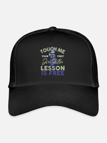 Touch Me And Your First Jiu Jitsu Lesson Is Free - Trucker Cap - black/black - Front