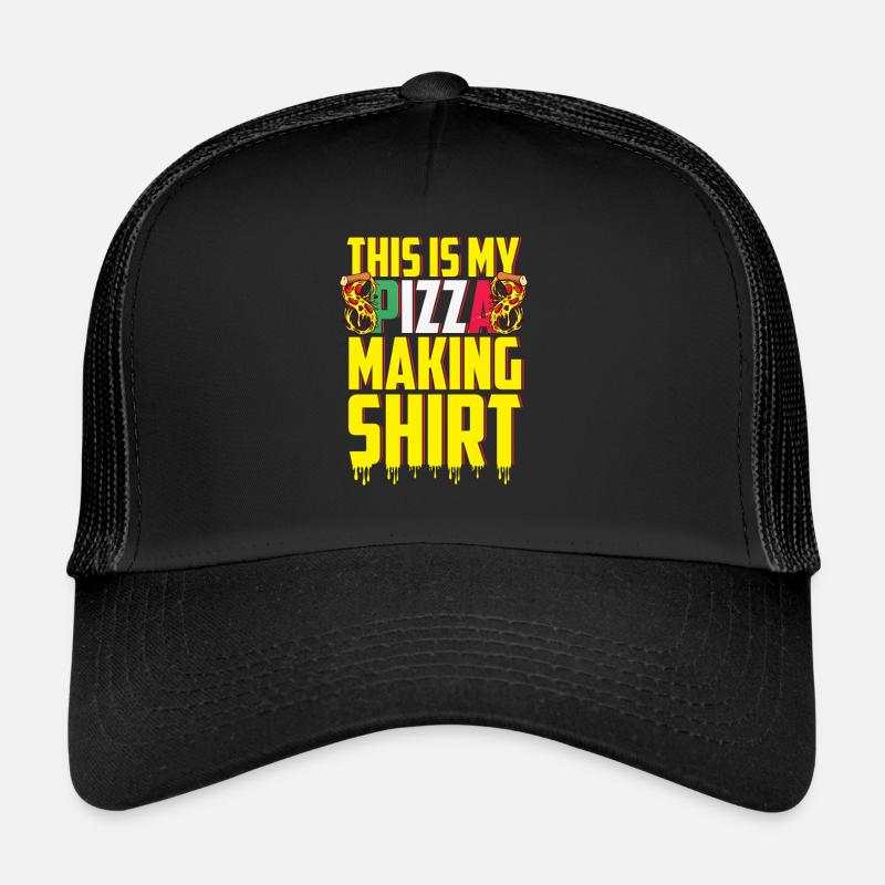 This is my Pizza Making Shirt Pizza Baker Trucker Cap