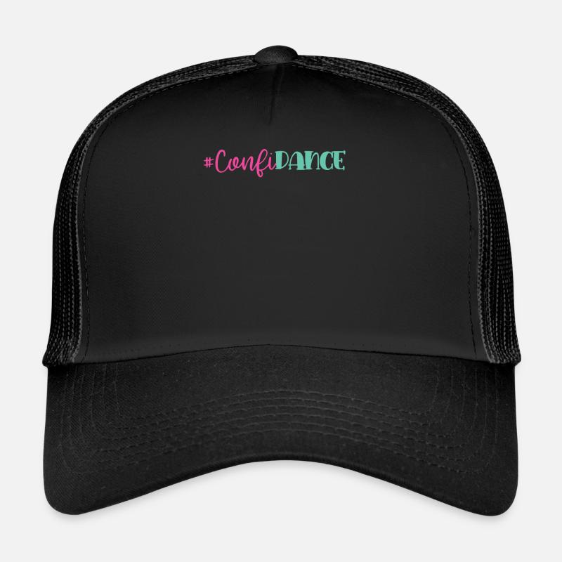 Confiance, Danse, Danse, Casquette trucker 