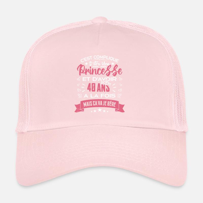 Une princesse a 40 ans, Cadeau d’anniversaire Casquette trucker 