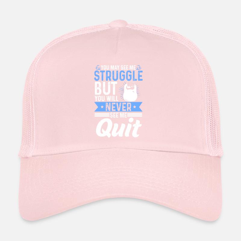 Kettlebell Struggle But Never See Me Quit Training Trucker Cap