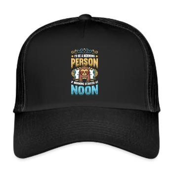 Late risers, morning grouches, owls, late risers. - Trucker Cap - black/black - Front