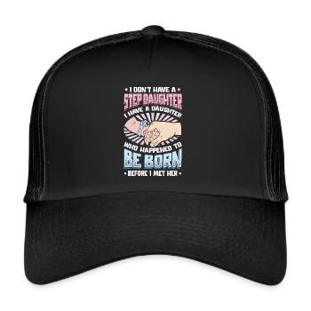 Die Tochter Wurde Zufällig Geboren. - Trucker Cap - Schwarz/Schwarz - Vorne